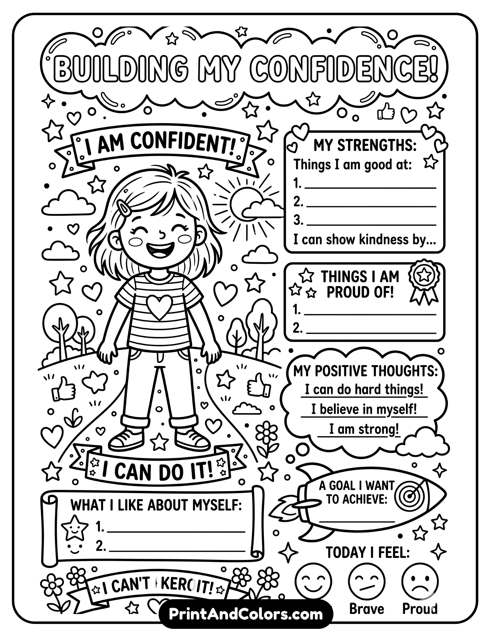 confidence-themed black-and-white worksheet with a smiling child standing tall, positive symbols like hearts, thumbs-up icons, and stars. Include prompts encouraging self-belief and strengths. Thick outlines, calming layout, printable coloring style