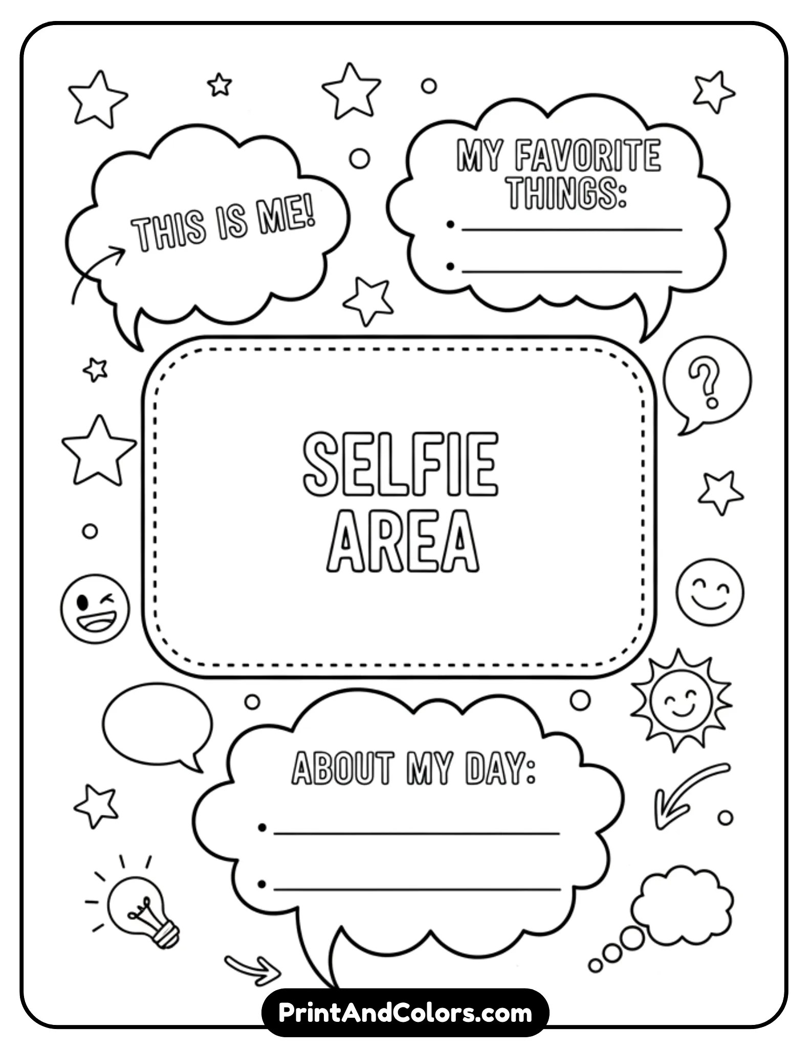 black-and-white worksheet featuring a large smartphone frame with a blank selfie area inside. Around it, include writing prompts such as “This is me,” “My favorite things,” and “About my day.” Add playful doodles like stars, speech bubbles, and emojis. Thick clean outlines, no grayscale, coloring-page friendly.