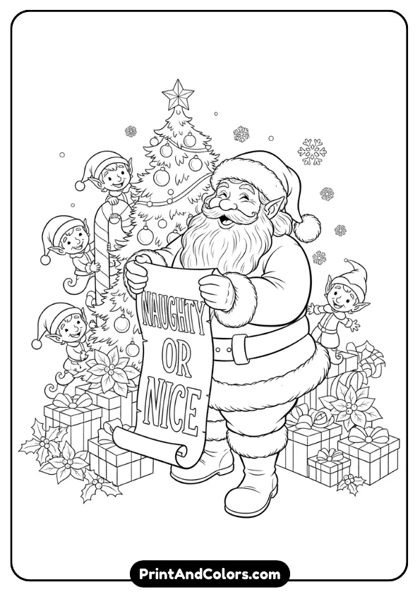 Black and white drawing of Santa holding a long scroll list labeled “Naughty or Nice.” Add elves peeking or Christmas décor.