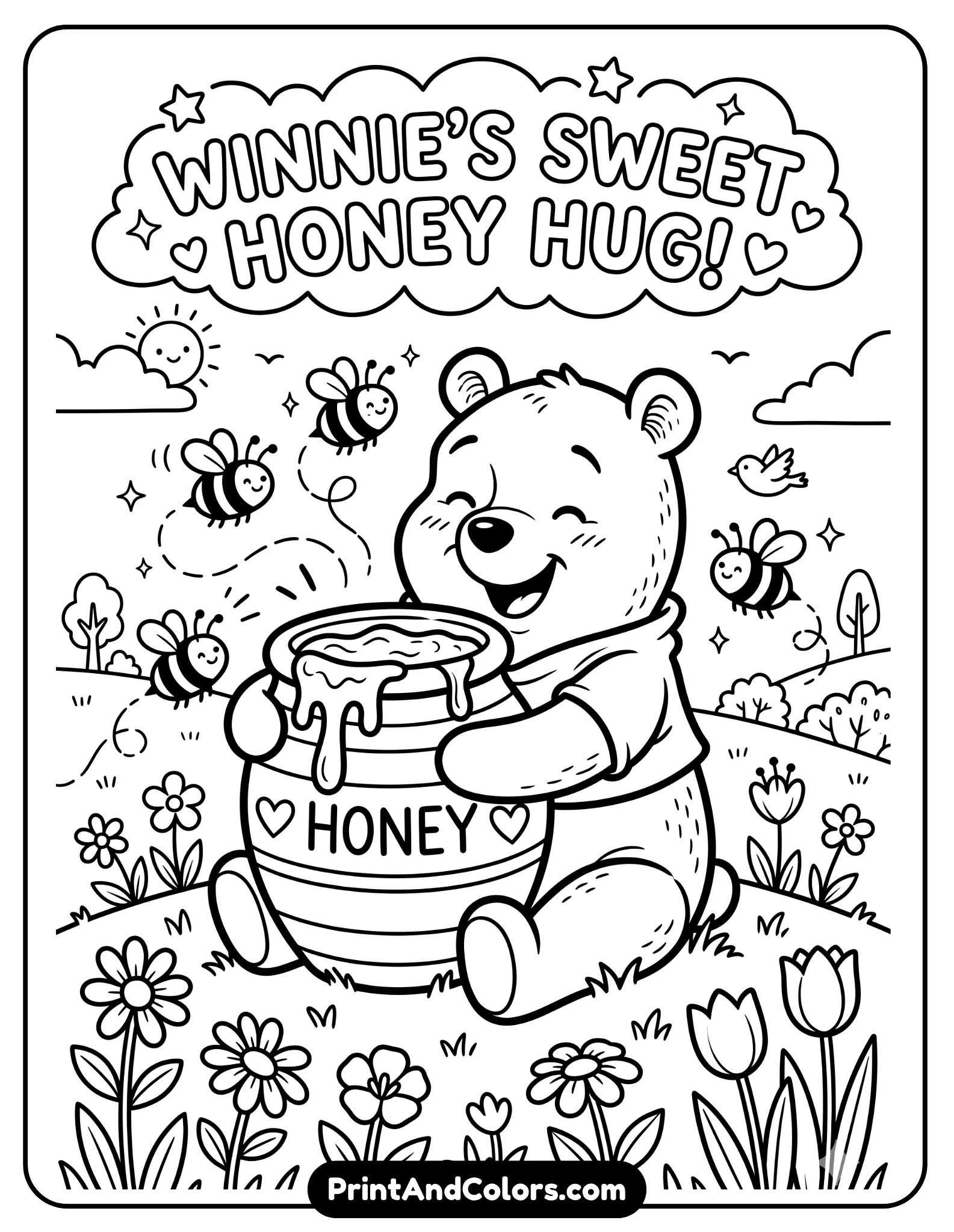 Black and white line art of Winnie the Pooh hugging a large honey pot with both arms, joyful expression, honey dripping slightly from jar, playful bees flying nearby, simple background with grass and flowers, thick outlines perfect for kids coloring books, printable cartoon illustration