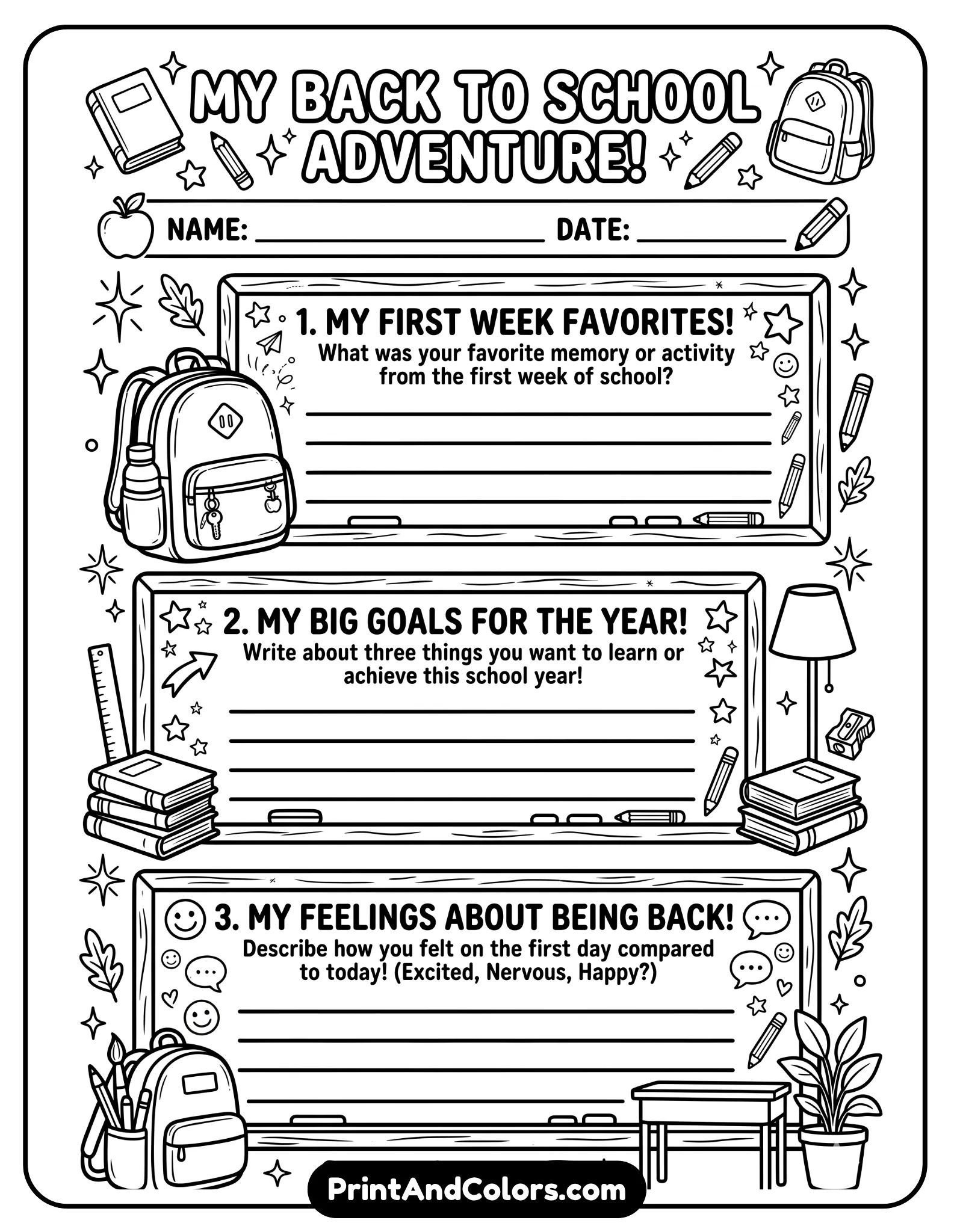 black-and-white back-to-school worksheet with a classroom theme including chalkboard borders, pencils, backpacks, and books. Add writing prompts about the first week, goals, and feelings. Simple line art, bold outlines, no grayscale.