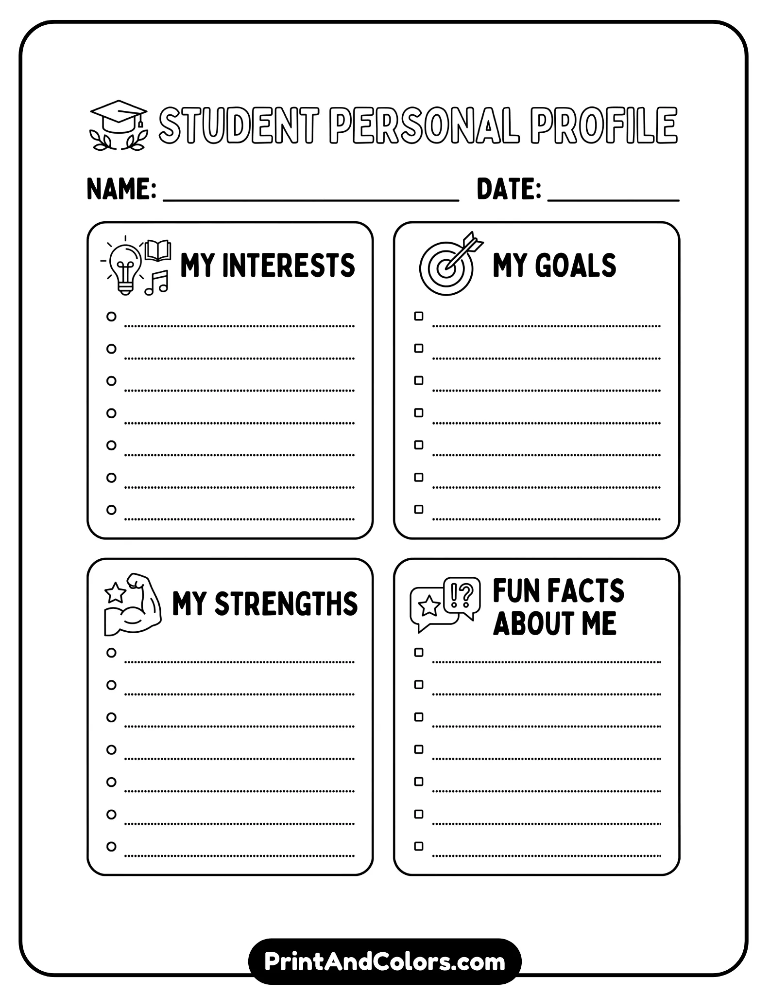versatile black-and-white worksheet suitable for middle and high school students. Include sections for interests, goals, strengths, and fun facts with clean lines and modern icons. No shading, printer-friendly