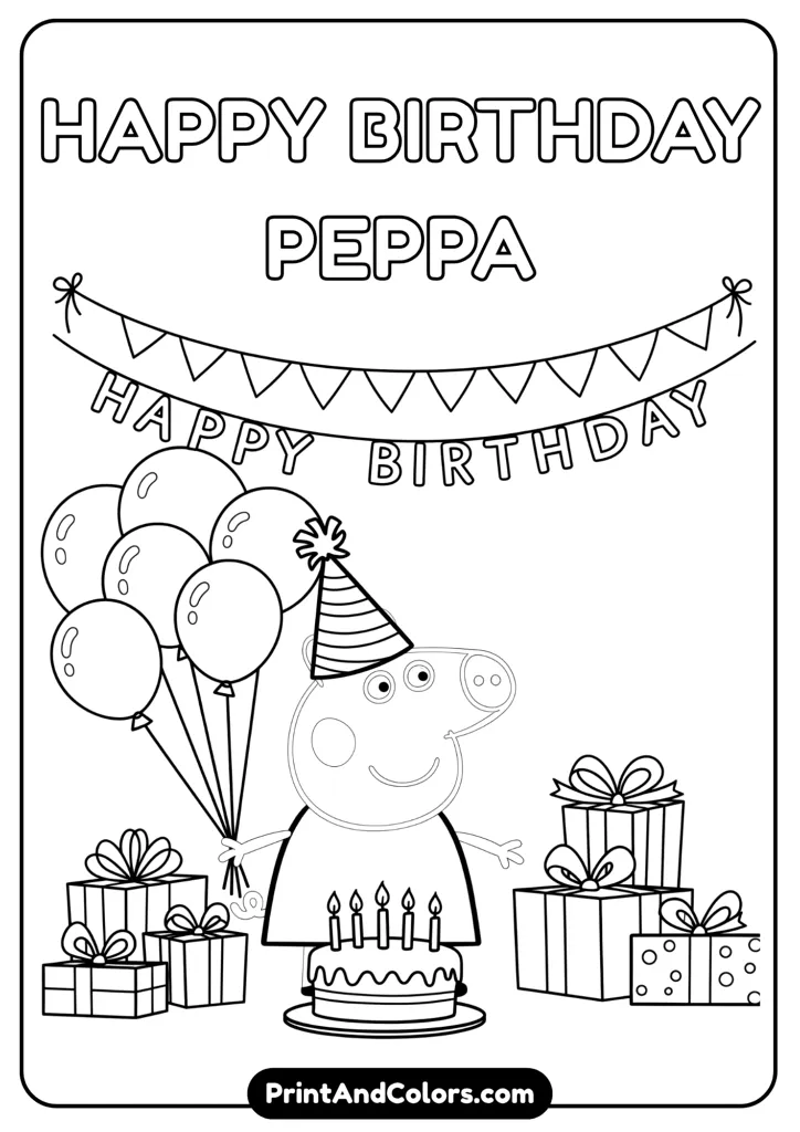 Peppa Pig with balloons, birthday cake, and presents, wearing a party hat. Birthday banner above her, all in line art style.