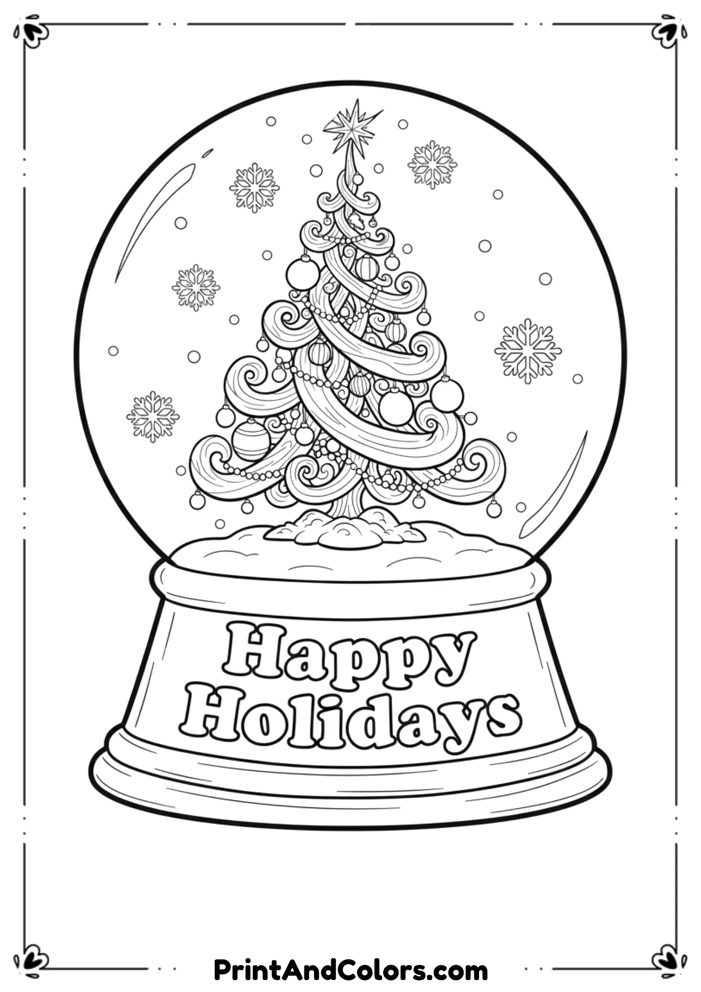  Snow globe outline with a decorated Christmas tree inside, snowflakes floating, “Happy Holidays” text in decorative letters. Clean printable lines.
