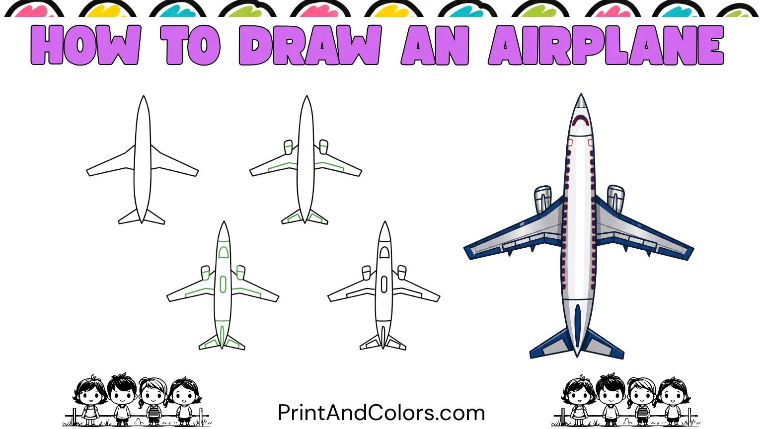 Easy airplane drawing for kids and beginners showing a completed top-view passenger airplane with large wings, two engines, tail wings, windows, and colorful details on a printable drawing page