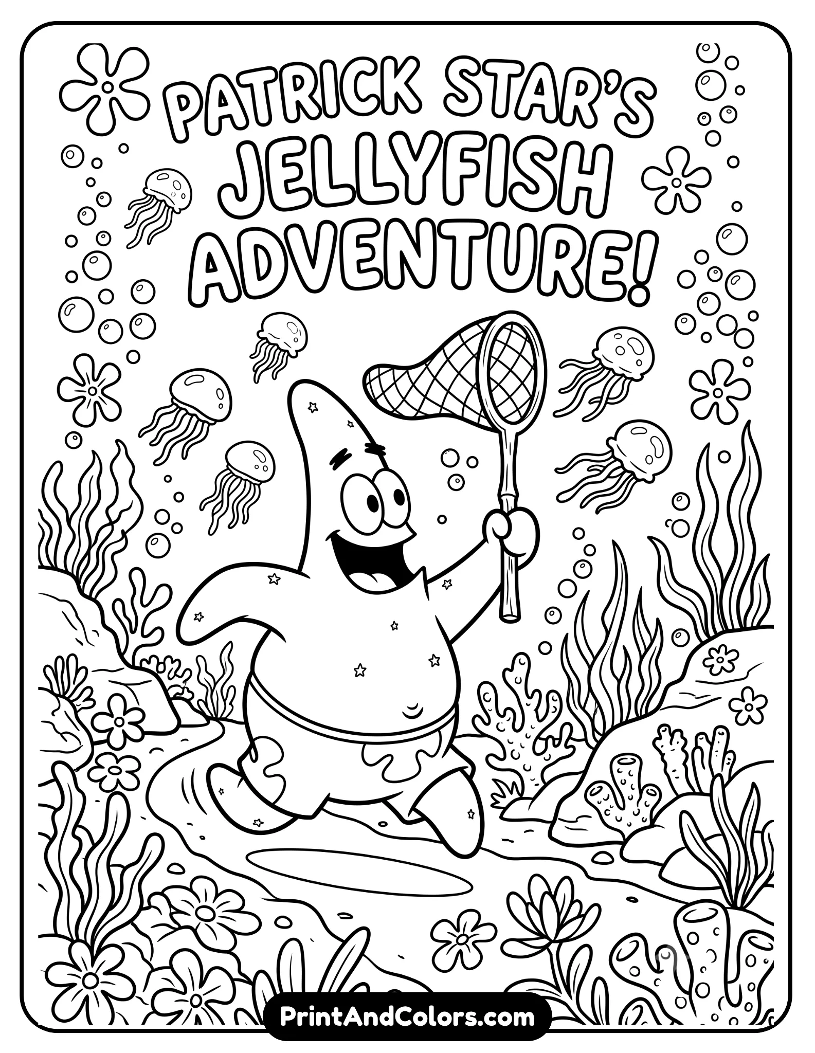 Black and white printable coloring page of Patrick Star holding a jellyfish net and chasing jellyfish through Jellyfish Fields, smiling excitedly, flowers and bubbles in the background, bold cartoon outlines, kid-friendly coloring artwork