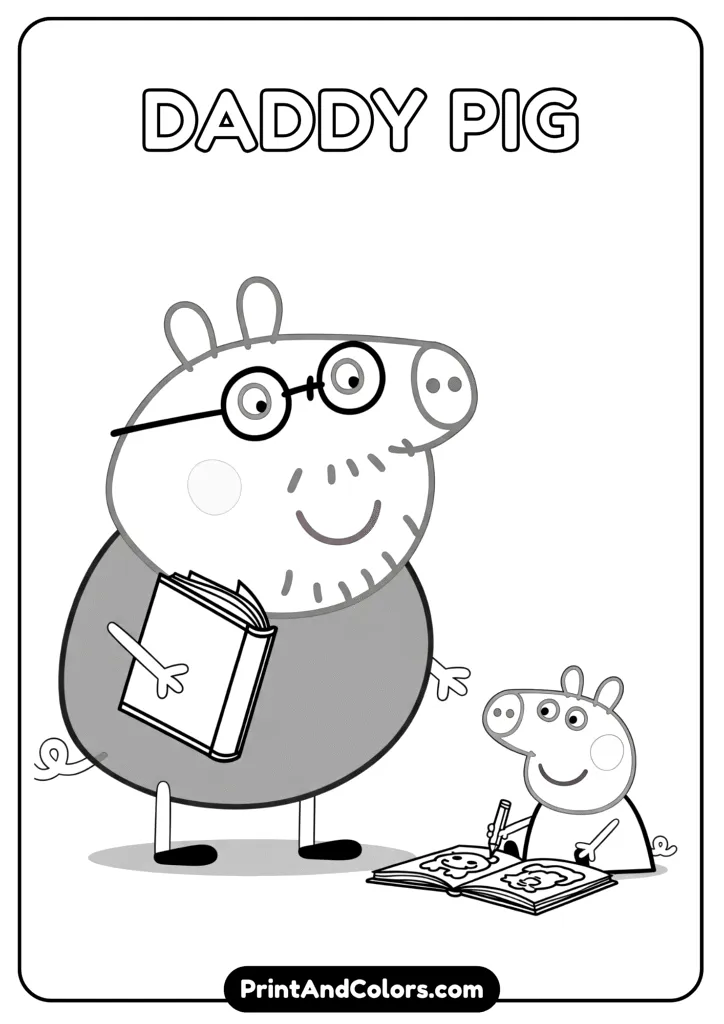 Daddy Pig standing with a smile, wearing glasses and holding a book. Peppa standing beside him. Bold outline drawing.