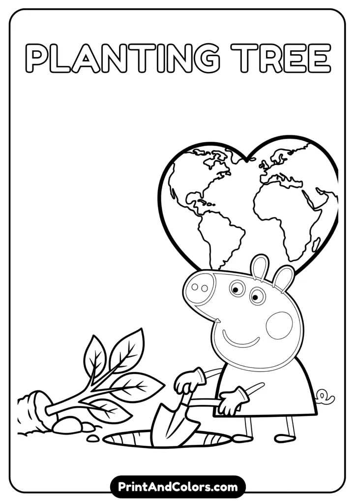 Earth Day theme: Peppa Pig digging a hole to plant a young tree, wearing gardening gloves. Earth symbol or heart in the background. Line drawing.