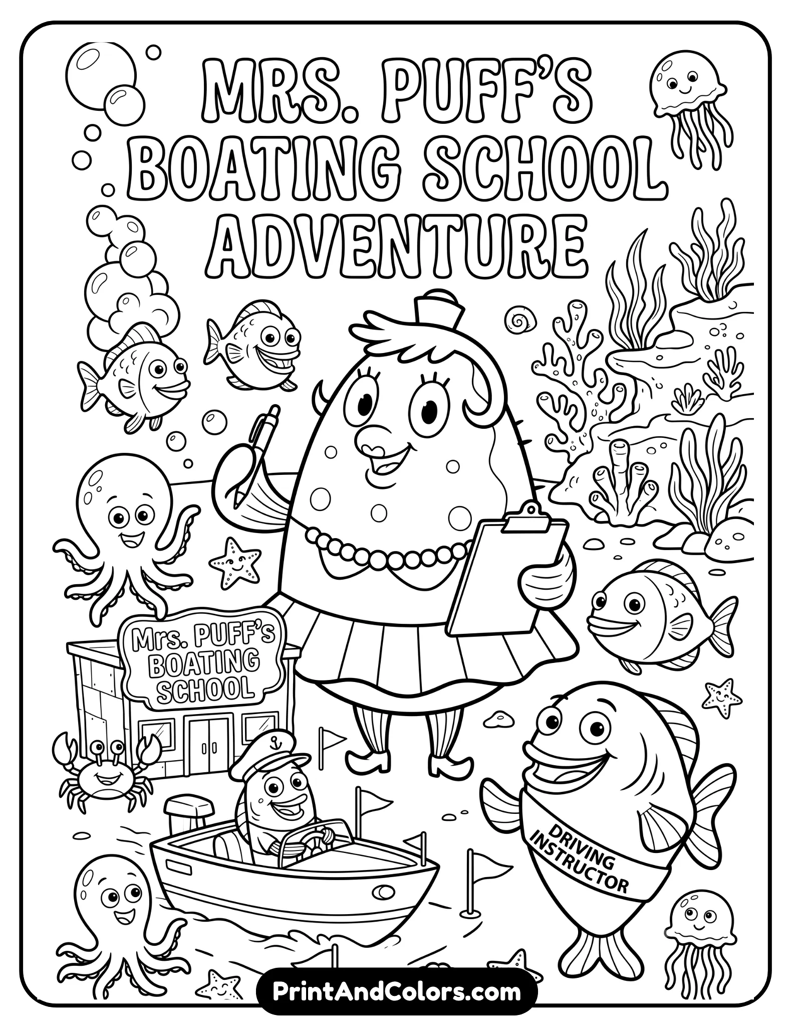 Detailed black and white coloring sheet featuring Mrs. Puff with family-style underwater scene, smiling cartoon fish characters, boating school elements and ocean background, printable line art with bold clean outlines