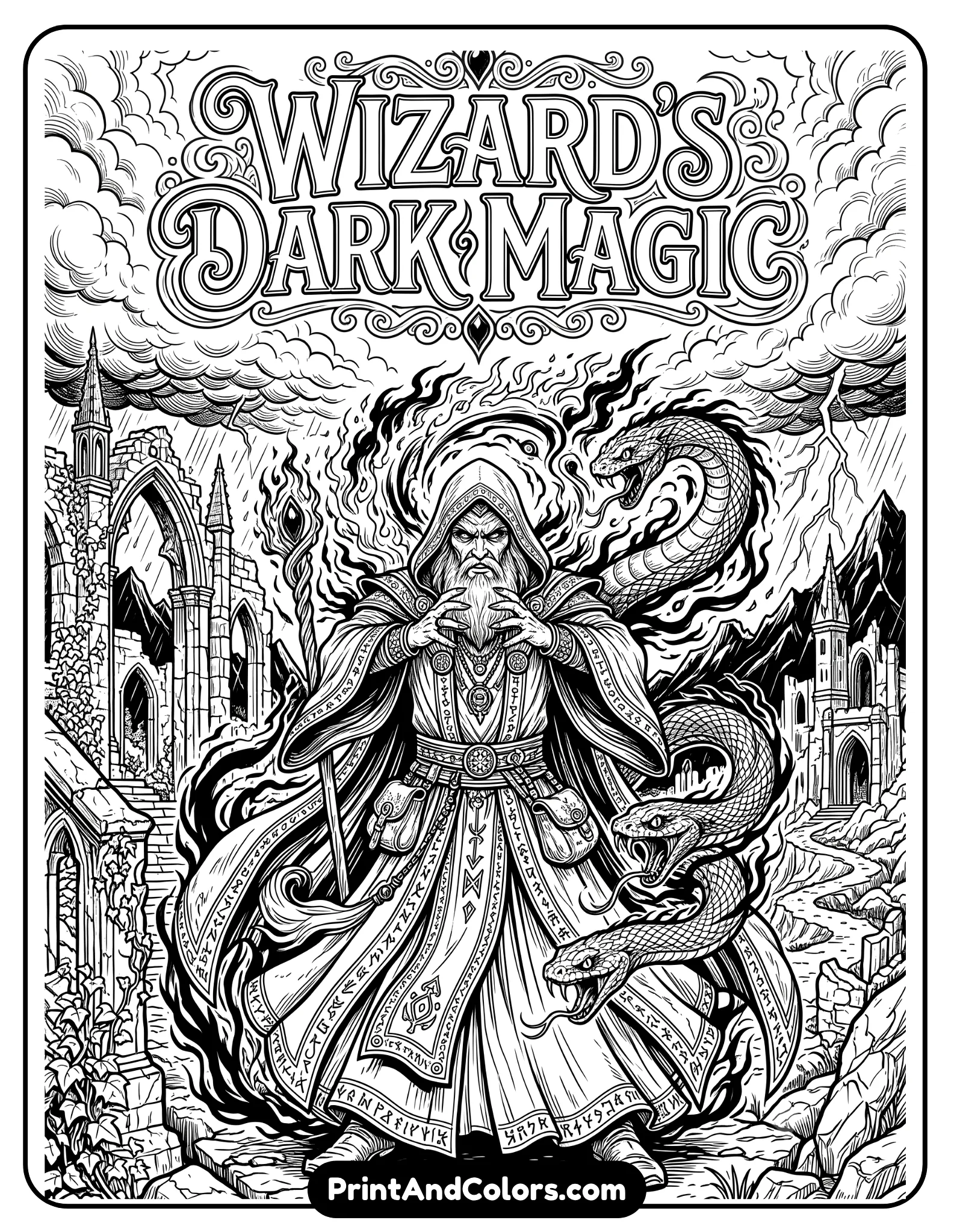 Intricate black and white fantasy coloring page of a dark wizard with intense expression and flowing robes casting dark magic. Include serpents, storm clouds, magical smoke, gothic ruins, and dramatic energy swirls. Highly detailed adult coloring book style with ornate fantasy line art and clean outlines