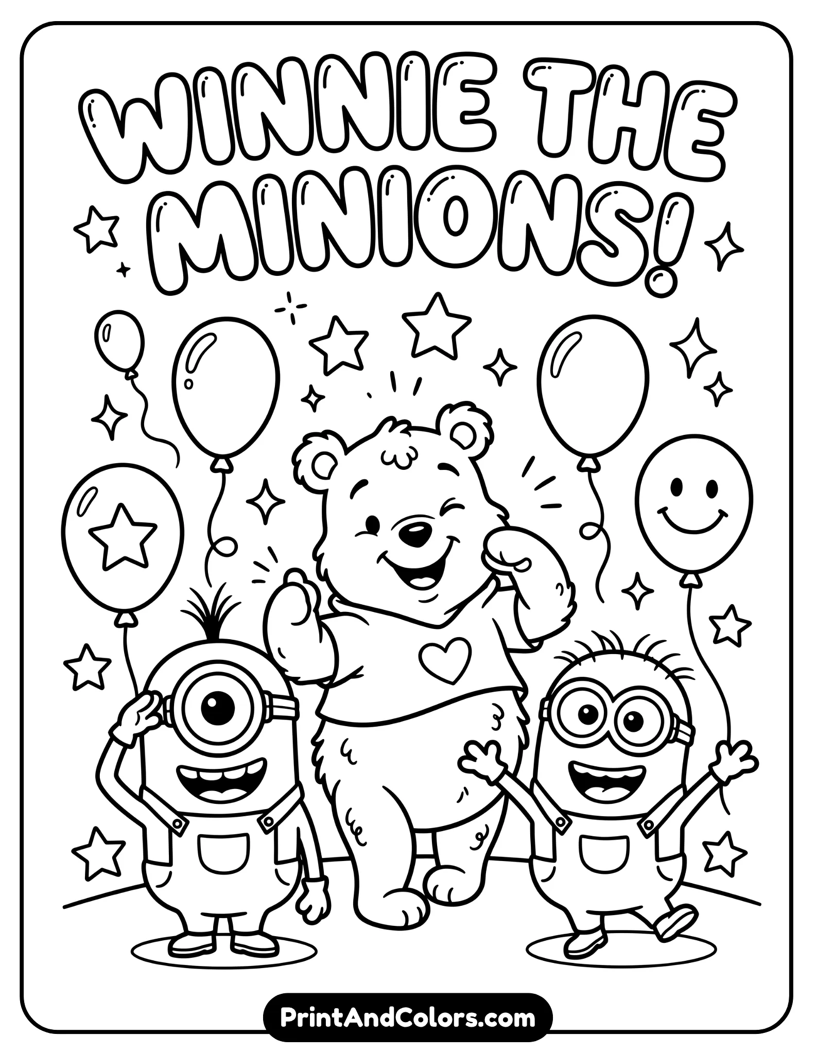 Black and white coloring page showing Winnie the Pooh standing between two silly Minions, all smiling and making funny poses, playful cartoon style, balloons and stars around them, bold outlines with large coloring spaces, printable kids coloring sheet