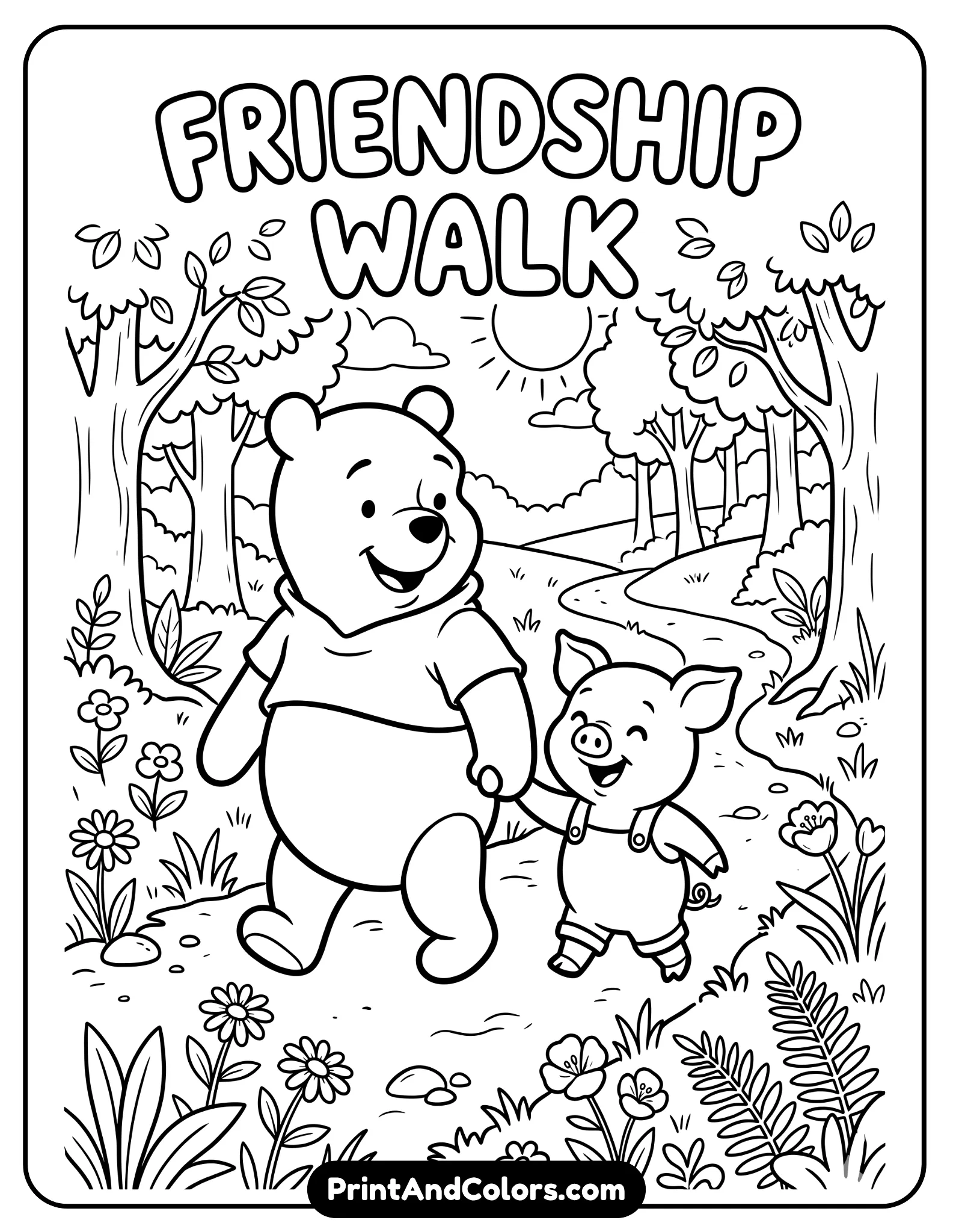 Black and white coloring page of Winnie the Pooh and Piglet walking together while holding hands, smiling happily, simple forest path with flowers and grass, friendly cartoon style, thick outlines, heartwarming friendship illustration